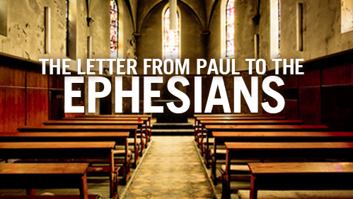 The Letter From Paul to the Ephesians